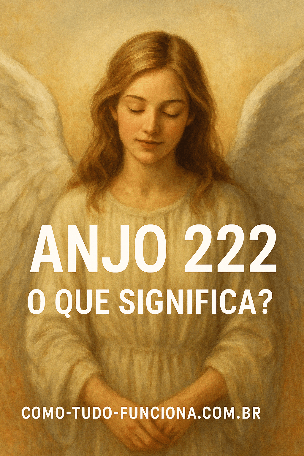 Significado do anjo 222 — número angélico de equilíbrio e tempo divino O que significa ver 222 e números angélicos equilíbrio paciência e parceria espiritual